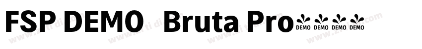 FSP DEMO   Bruta Pro字体转换